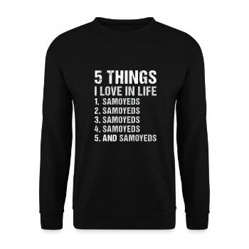 5 choses que j’aime dans la vie Samoyède - Sweat-shirt Unisexe - noir - Devant - Alina (178cm) & Michal (187cm)