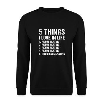 Sport 5 Things I Love In Life Figure Skating - Unisex Pullover - Schwarz - Vorne - Alina (178cm) & Michal (187cm)