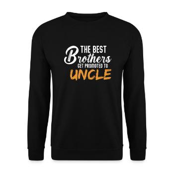 Best Brothers Get Promoted to Uncle Funny - Unisex Sweatshirt - black - Front - Alina (178cm) & Michal (187cm)