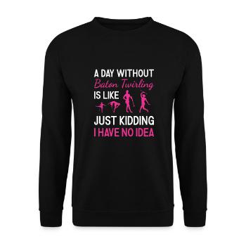 Baton Twirler Une journée sans bâton Twirling - Sweat-shirt Unisexe - noir - Devant - Alina (178cm) & Michal (187cm)