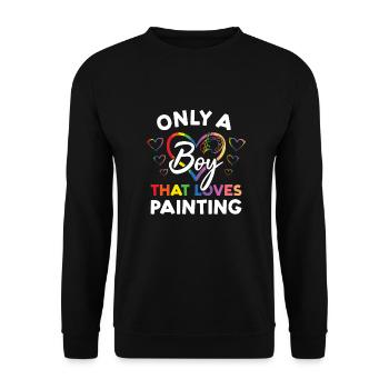 Painter Only A Boy That Loves Painting - Unisex Pullover - Schwarz - Vorne - Alina (178cm) & Michal (187cm)