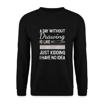 Drawer A Day Without Drawing - Unisex Sweatshirt - black - Front - Alina (178cm) & Michal (187cm)