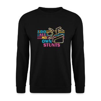 Ich Mache Alle Meine Eigenen Stunts - Komische - Unisex Pullover - Schwarz - Vorne - Alina (178cm) & Michal (187cm)