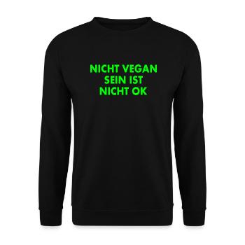 Ne pas être végétalien n’est pas acceptable - Sweat-shirt Unisexe - noir - Devant - Alina (178cm) & Michal (187cm)