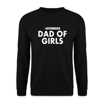 Dad of girls - Sweat-shirt Unisexe - noir - Devant - Alina (178cm) & Michal (187cm)
