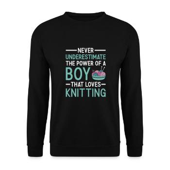 Knitter Never Underestimate The Power Of A Boy - Unisex Sweatshirt - black - Front - Alina (178cm) & Michal (187cm)