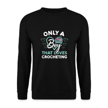Crocheter Only A Boy That Loves Crocheting - Unisex Sweatshirt - black - Front - Alina (178cm) & Michal (187cm)