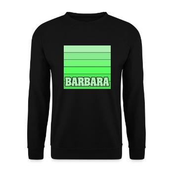 Cadeau pour Barbara - Sweat-shirt Unisexe - noir - Devant - Alina (178cm) & Michal (187cm)