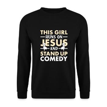This Girl Runs On Jesus And Stand Up Comedy - Unisex Sweatshirt - black - Front - Alina (178cm) & Michal (187cm)