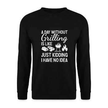 Griller A Day Without Grilling - Unisex Pullover - Schwarz - Vorne - Alina (178cm) & Michal (187cm)
