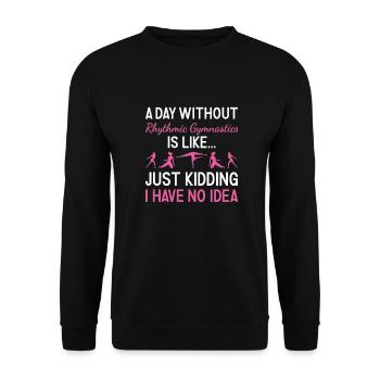 Gymnaste Une journée sans gymnastique rythmique - Sweat-shirt Unisexe - noir - Devant - Alina (178cm) & Michal (187cm)