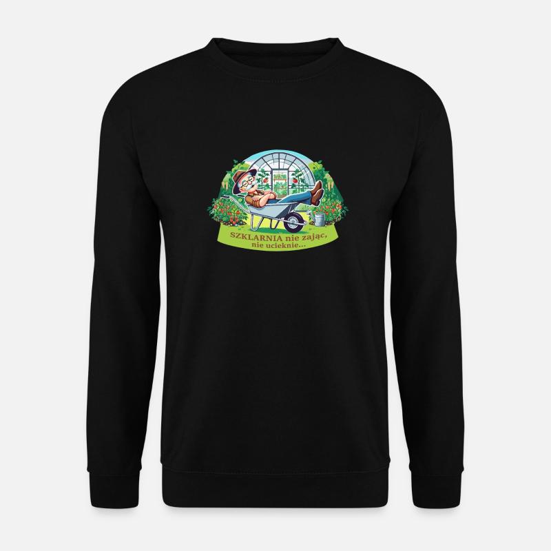 Ein Gewächshaus läuft nicht weg - Unisex Pullover - Schwarz