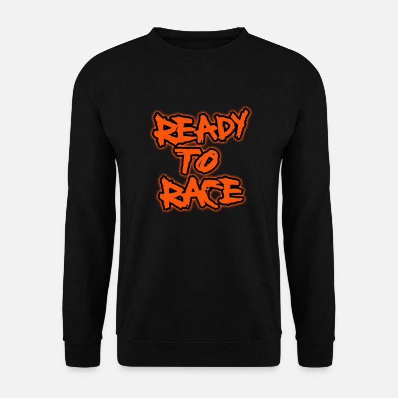 Ready To Race - Unisex Pullover - Schwarz
