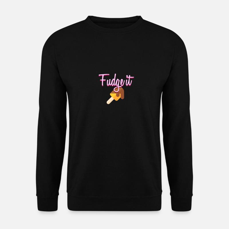 Fudge it - Unisex Pullover - Schwarz