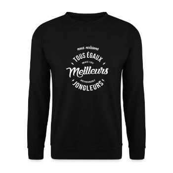 Les meilleurs deviennent Jongleurs - Sweat-shirt Unisexe - noir - Devant - Alina (178cm) & Michal (187cm)