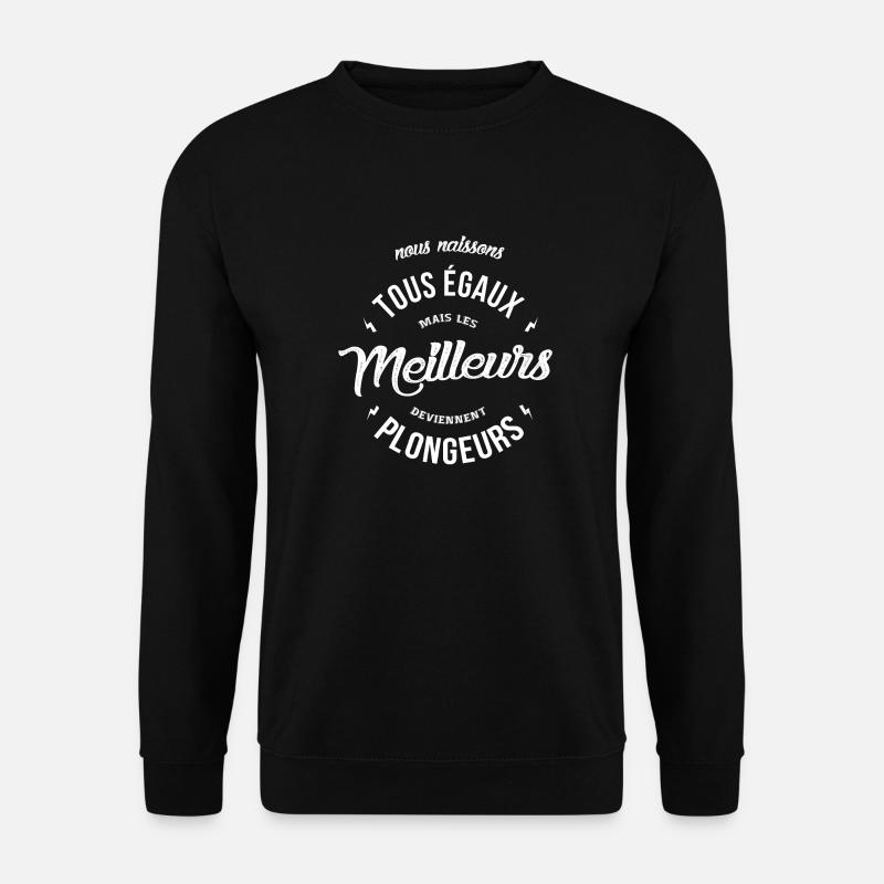 Les meilleurs deviennent plongeurs - Sweat-shirt Unisexe - noir