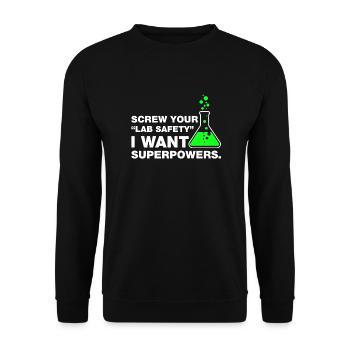 Funny Lab Safety Science Geek Humor T Shirt - Unisex Sweatshirt - black - Front - Alina (178cm) & Michal (187cm)