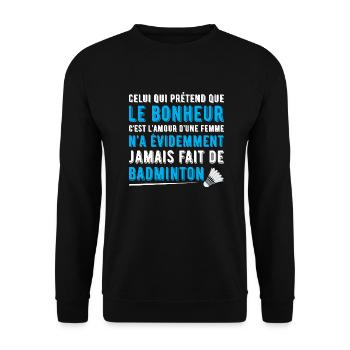 Bonheur badminton t-shirt cadeau - Sweat-shirt Unisexe - noir - Devant - Alina (178cm) & Michal (187cm)
