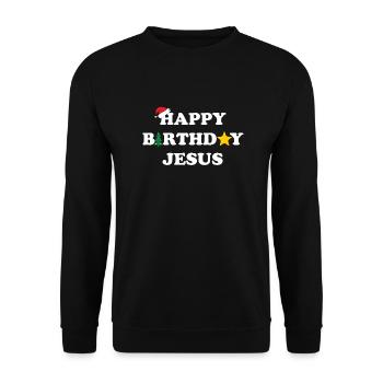happy birthday jesus - Unisex Pullover - Schwarz - Vorne - Alina (178cm) & Michal (187cm)