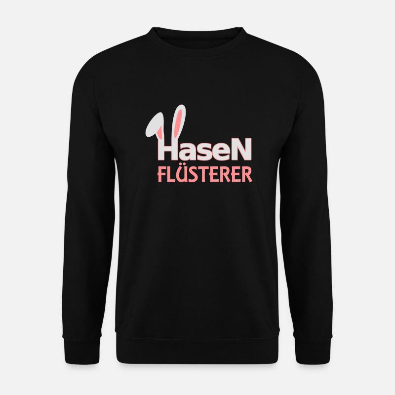 Hasen Flüsterer Macho Frauenheld - Unisex Pullover - Schwarz