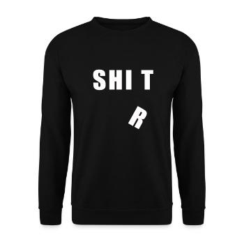 Shirt shit shit t-shirt gift idea - Unisex Sweatshirt - black - Front - Alina (178cm) & Michal (187cm)