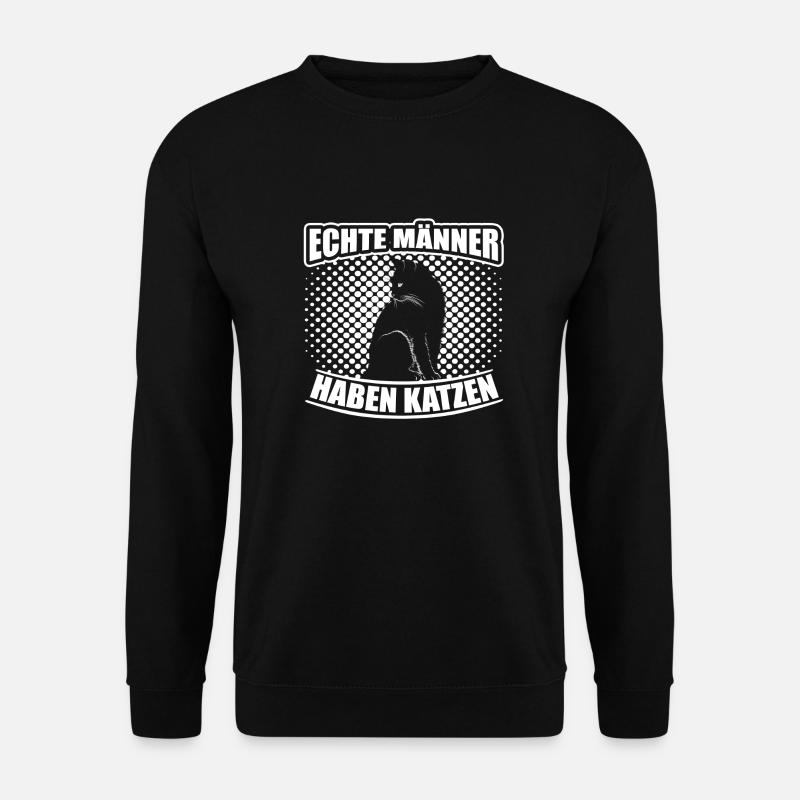 Echte Männer haben Katzen - Unisex Pullover - Schwarz