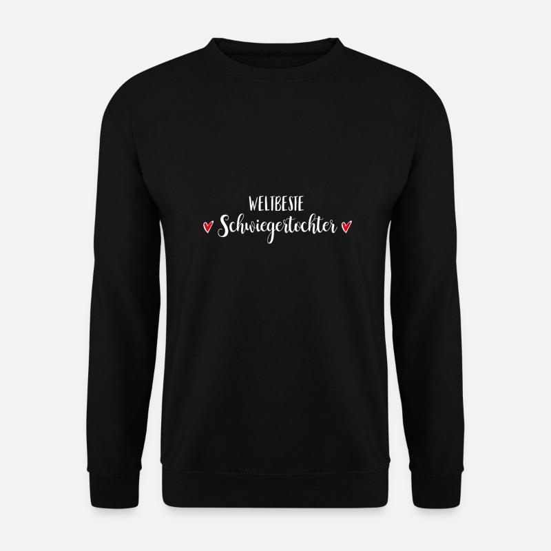 beste schwiegertochter hochzeit heirat geschenk - Unisex Pullover - Schwarz