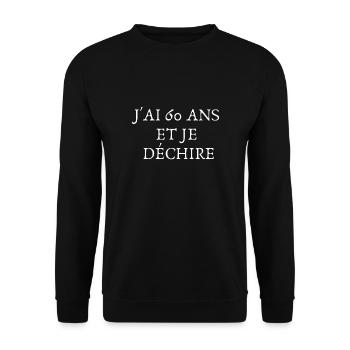 j'ai 60 ans et je déchire - Sweat-shirt Unisexe - noir - Devant - Alina (178cm) & Michal (187cm)