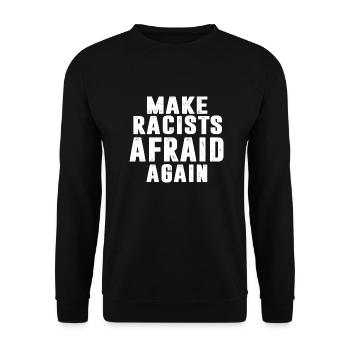 MAKE RACISTS AFRAID AGAIN - Unisex Pullover - Schwarz - Vorne - Alina (178cm) & Michal (187cm)