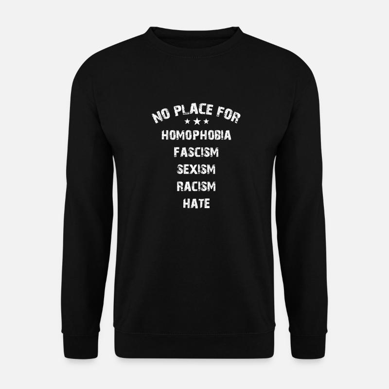 NO PLACE FOR SEXISM ETC. - Unisex Pullover - Schwarz