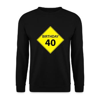 Anniversaire de signe de circulation 40 - Sweat-shirt Unisexe - noir - Devant - Alina (178cm) & Michal (187cm)