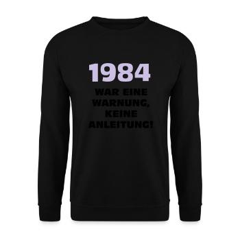 1984 war eine warnung - Unisex Pullover - Schwarz - Vorne - Alina (178cm) & Michal (187cm)