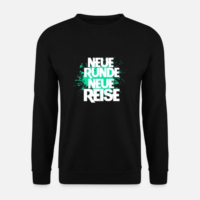 Schausteller Kirmes Spruch neue runde neue reise - Unisex Pullover - Schwarz
