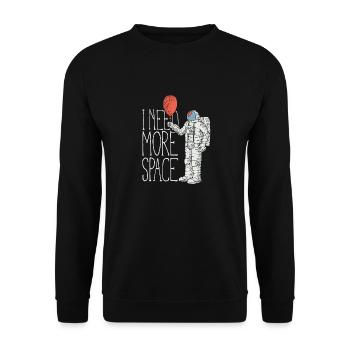 I NEED MORE SPACE - Unisex Sweatshirt - black - Front - Alina (178cm) & Michal (187cm)