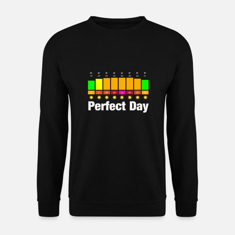 Perfect Day - Unisex Pullover - Schwarz