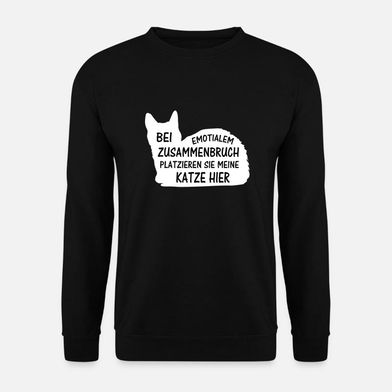 Katzen Spruch Katzenliebhaber Geschenk - Unisex Pullover - Schwarz