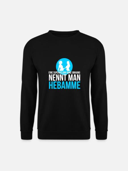 Hebamme Geschenkidee für Hebammen Beruf - Unisex Pullover - Schwarz