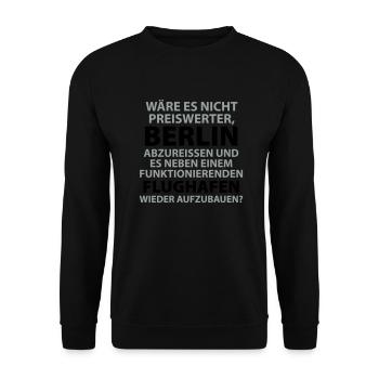 Berlin Flughafen Airport Baustelle Satire Witz - Unisex Pullover - Schwarz - Vorne - Alina (178cm) & Michal (187cm)