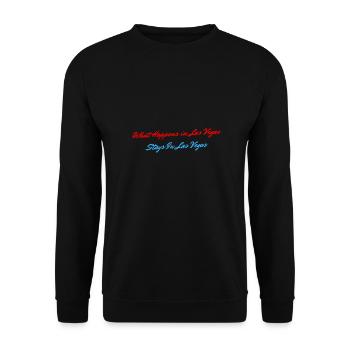 What Happens In Vegas, Stays In Las Vegas - Unisex Sweatshirt - black - Front - Alina (178cm) & Michal (187cm)