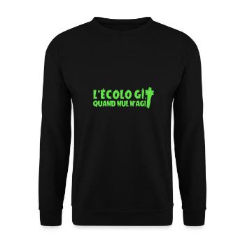 L'ÉCOLO GÎT QUAND NUL N'AGIT ! - Jeux de Mots - Sweat-shirt Unisexe - noir - Devant - Alina (178cm) & Michal (187cm)