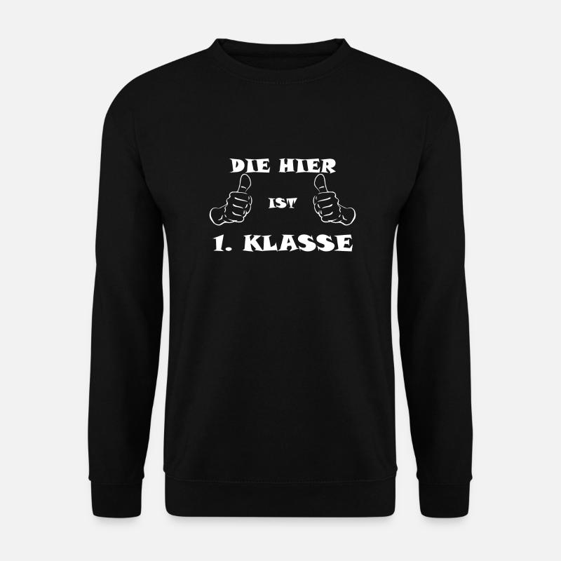 C'est la première classe - Sweat-shirt Unisexe - noir