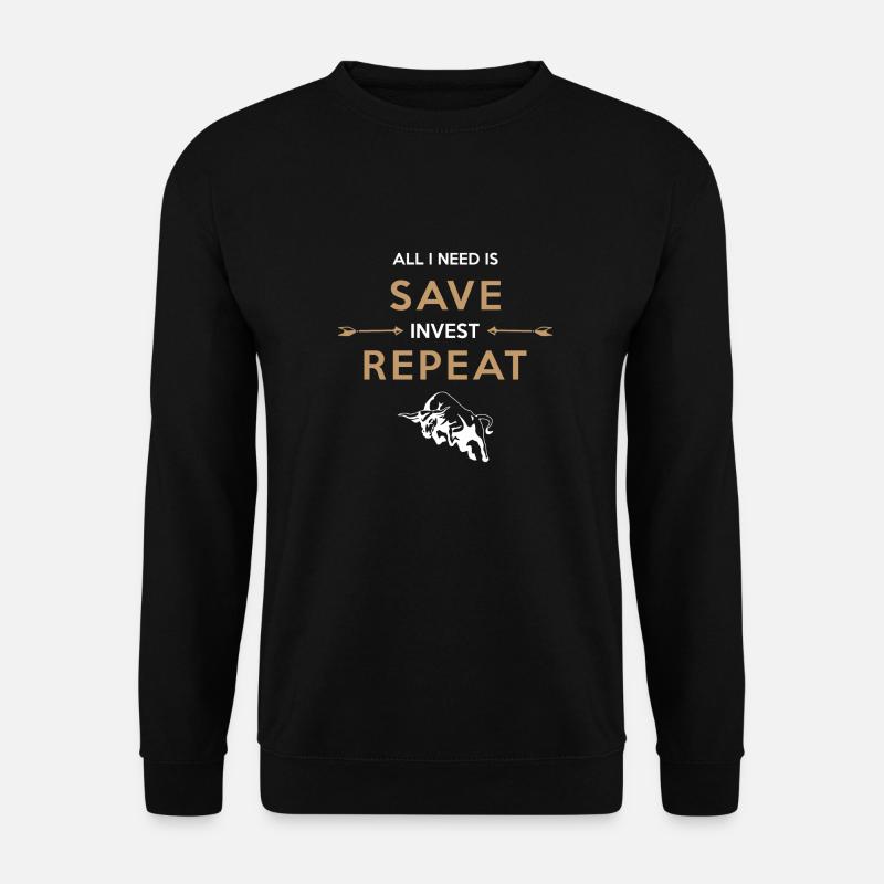 SAVE INVEST REPEAT - Unisex Sweatshirt - black