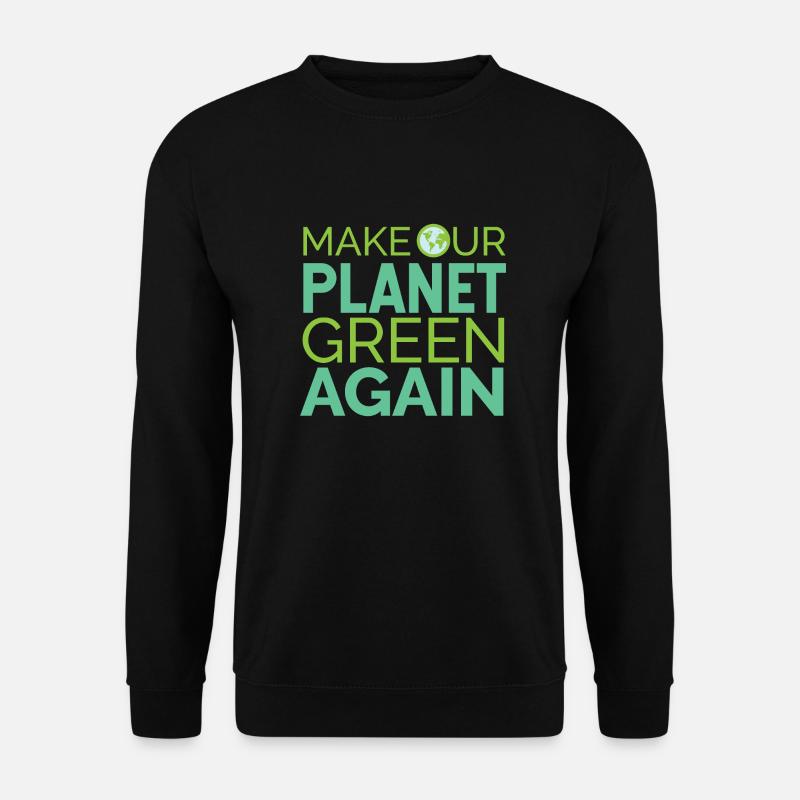 Fridays For Future Make Our Planet Green Again - Unisex Pullover - Schwarz