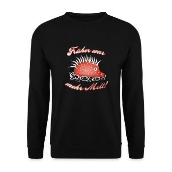 Früher war mehr Mett! - Unisex Pullover - Schwarz - Vorne - Alina (178cm) & Michal (187cm)