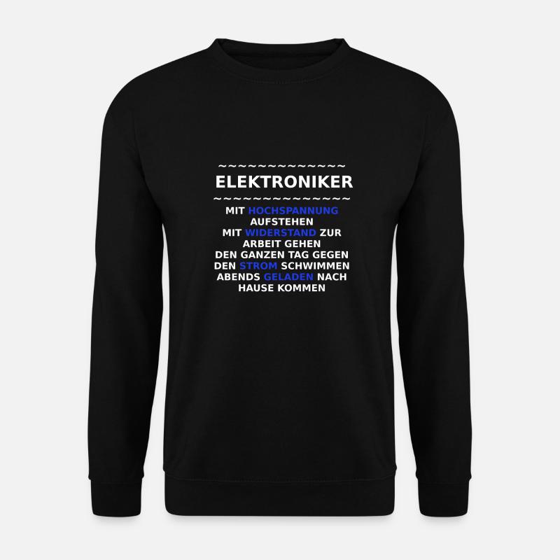 elektroniker sprüche - Unisex Pullover - Schwarz