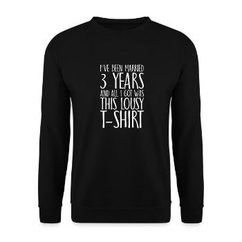 I've been Married 3 Years and I've Got It - Unisex Sweatshirt - black - Front - Alina (178cm) & Michal (187cm)