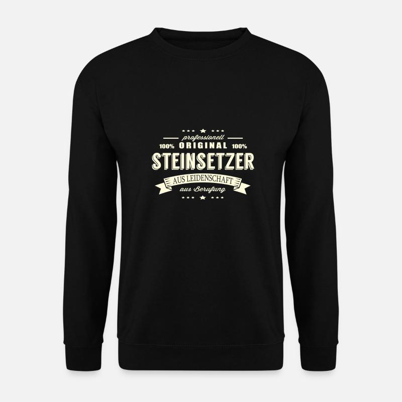 Steinsetzer aus Leidenschaft - Unisex Pullover - Schwarz