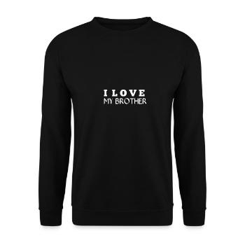 i love my brother - Unisex Sweatshirt - black - Front - Alina (178cm) & Michal (187cm)