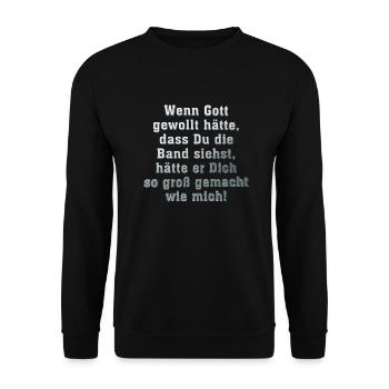 wenn_gott_gewollt_hatte_dass_du_die_band - Unisex Pullover - Schwarz - Vorne - Alina (178cm) & Michal (187cm)