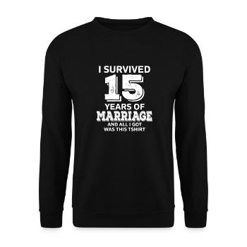I survived 15 Years of Marriage Hochzeitstag - Unisex Pullover - Schwarz - Vorne - Alina (178cm) & Michal (187cm)